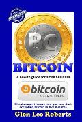 Bitcoin: A how-to guide for small business