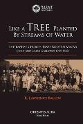 Like a Tree Planted by Streams of Water: The Baptist Church Takes Root in Macao (John and Lilian Galloway 1904-1968)
