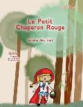 Le Petit Chaperon Rouge - adapt? aux lecteurs dyslexiques