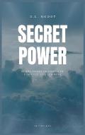 Secret Power: The Secret of Success in Christian Life and Work (Easy to Read Layout)