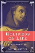 Holiness of Life (Annotated): Easy to Read Layout