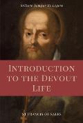 Introduction to the Devout Life (Annotated): Easy to Read Layout