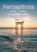 Perceptions: Survivre, continuer et ne jamais oublier