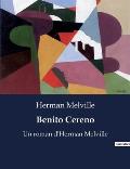 Benito Cereno: Un roman d'Herman Melville