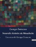 Nouvelle histoire de Mouchette: Un roman de Georges Bernanos