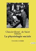 La physiologie sociale: OEuvres choisies