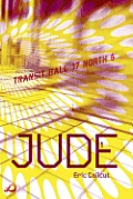 Jude - Book 1: Transit Hall 37 North 6