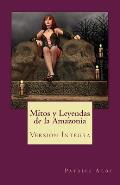 Mitos y Leyendas de la Amazonia: Versi?n ?ntegra