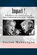 Impact: Les elections americaines et leurs consequences pour l'Afrique