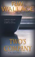 Two's Company: A Mystery Short Story