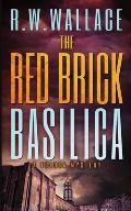 The Red Brick Basilica: A Tolosa Mystery
