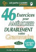 Gramemo - 46 Exercices pour Am?liorer Durablement Votre Grammaire