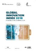 The Global Innovation Index 2018: Energizing the World with Innovation