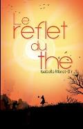 Le Reflet du th?