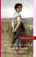 Marie-Claire (Prix F?mina 1910): ou le coup d'?tat litt?raire d'une berg?re