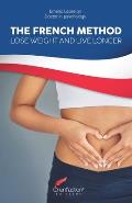 The French Method: Lose weight and live longer