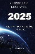 2025: le protocole de glace