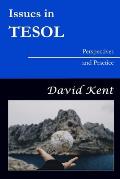 Issues in TESOL: Perspectives and Practice