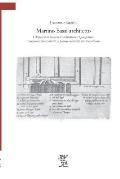 Martino Bassi Architetto: I Dispareri in Materia d'Architettura, Et Perspettiva. Con Pareri Di Eccellenti, Et Famosi Architetti, Che Li Risolvon