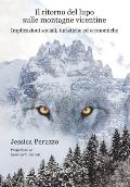 Il ritorno del lupo sulle montagne vicentine: Implicazioni sociali, turistiche ed economiche