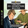 Hudson Taylor: An Adventure Begins Lib/E