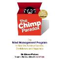 The Chimp Paradox Lib/E: The Mind Management Program to Help You Achieve Success, Confidence, and Happiness