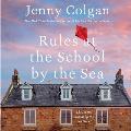 Rules at the School by the Sea: The Second School by the Sea Novel