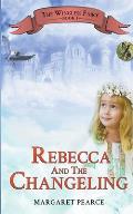 Rebecca and the Changeling