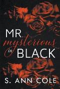 Mr. Mysterious in Black