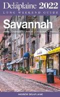 Savannah - The Delaplaine 2022 Long Weekend Guide