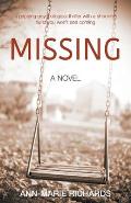 MISSING (A gripping psychological thriller with a shocking twist you won't see coming)