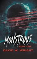 Monstrous: Book One