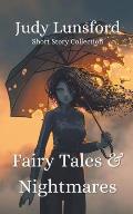 Fairy Tales & Nightmares: Short Story Collection