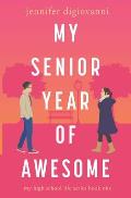 My Senior Year of Awesome