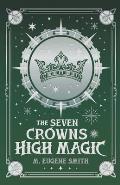 The Seven Crowns of High Magic