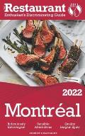 2022 Montreal - The Restaurant Enthusiast's Discriminating Guide