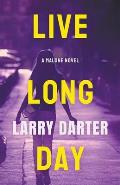 Live Long Day