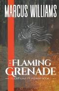 The Flaming Grenade