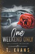 One Weekend Only