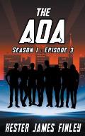 The AOA (Season 1: Episode 3)