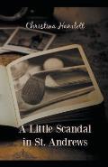 A Little Scandal in St. Andrews