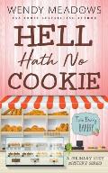 Hell Hath No Cookie: A Culinary Cozy Mystery Series