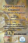 Crypto Currency Creation The Advent of Dogecoin and How to Create Your Own Crypto Coin