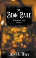 The Bean Baile: A Coffaehouse Story