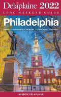 Philadelphia - The Delaplaine 2022 Long Weekend Guide