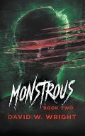 Monstrous: Book Two
