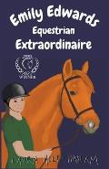 Emily Edwards Equestrian Extraordinaire