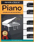 Aprende a tocar el Piano Gu?a para iniciarse en el Piano F?cil y R?pido