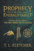 Prophecy of the Emerald Tablet