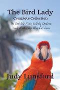 The Bird Lady Complete Collection